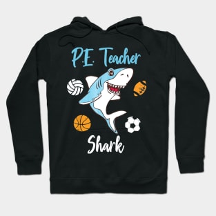 P.E. Physical Education Teacher Shark Shirts Doo Doo Doo Hoodie